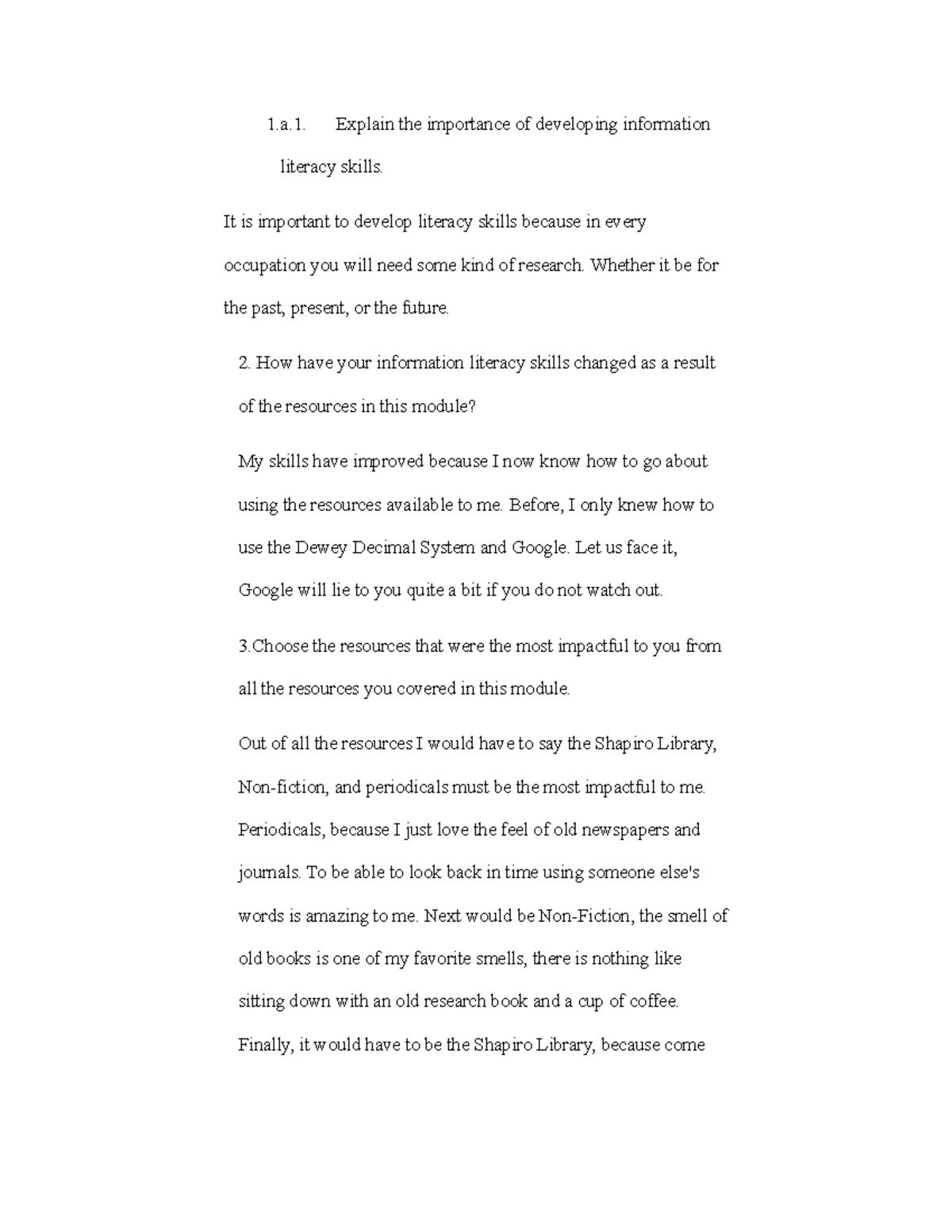 IDS-100 Module 1-1 Short Answer - Explain the importance of developing ...