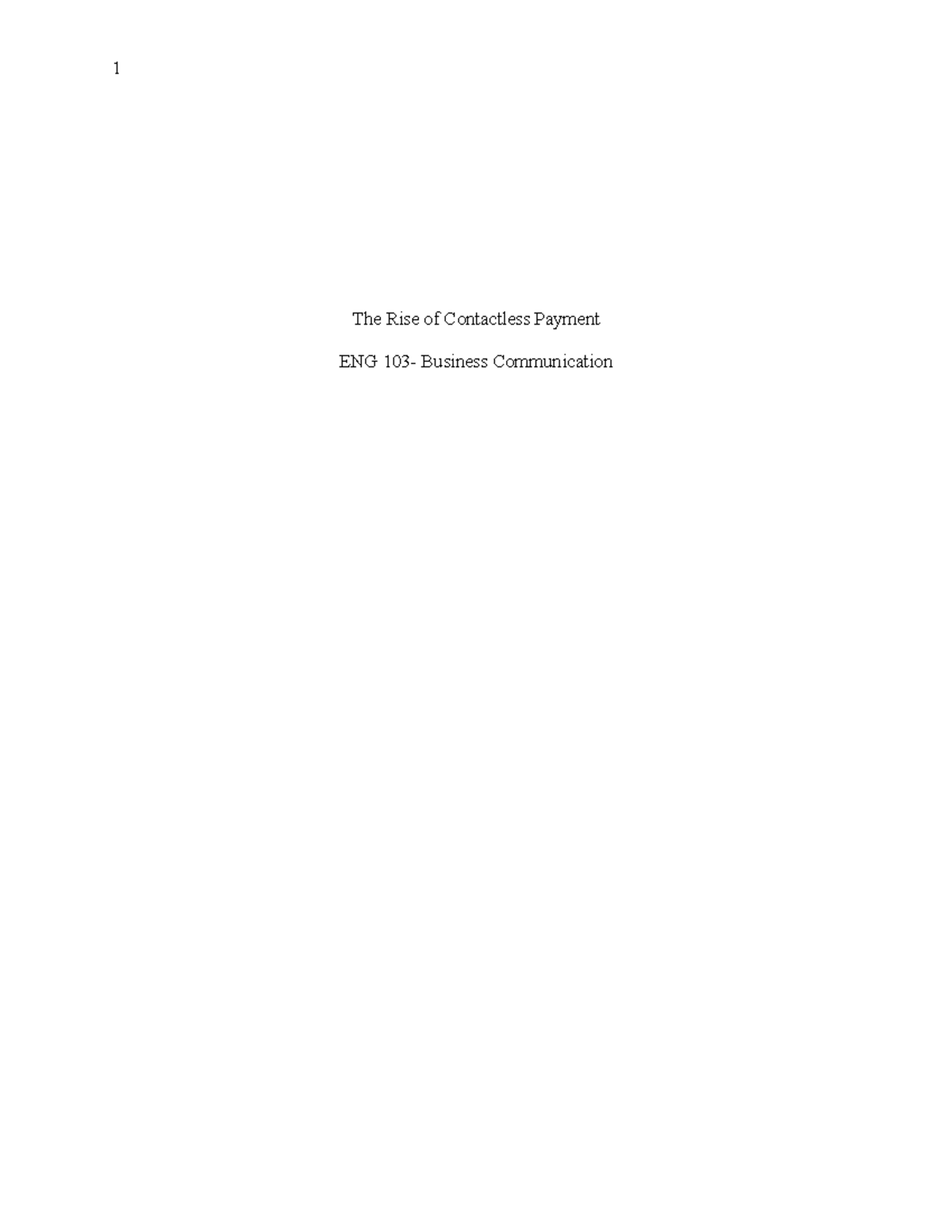 First Draft. - The Rise of Contactless Payment ENG 103- Business ...