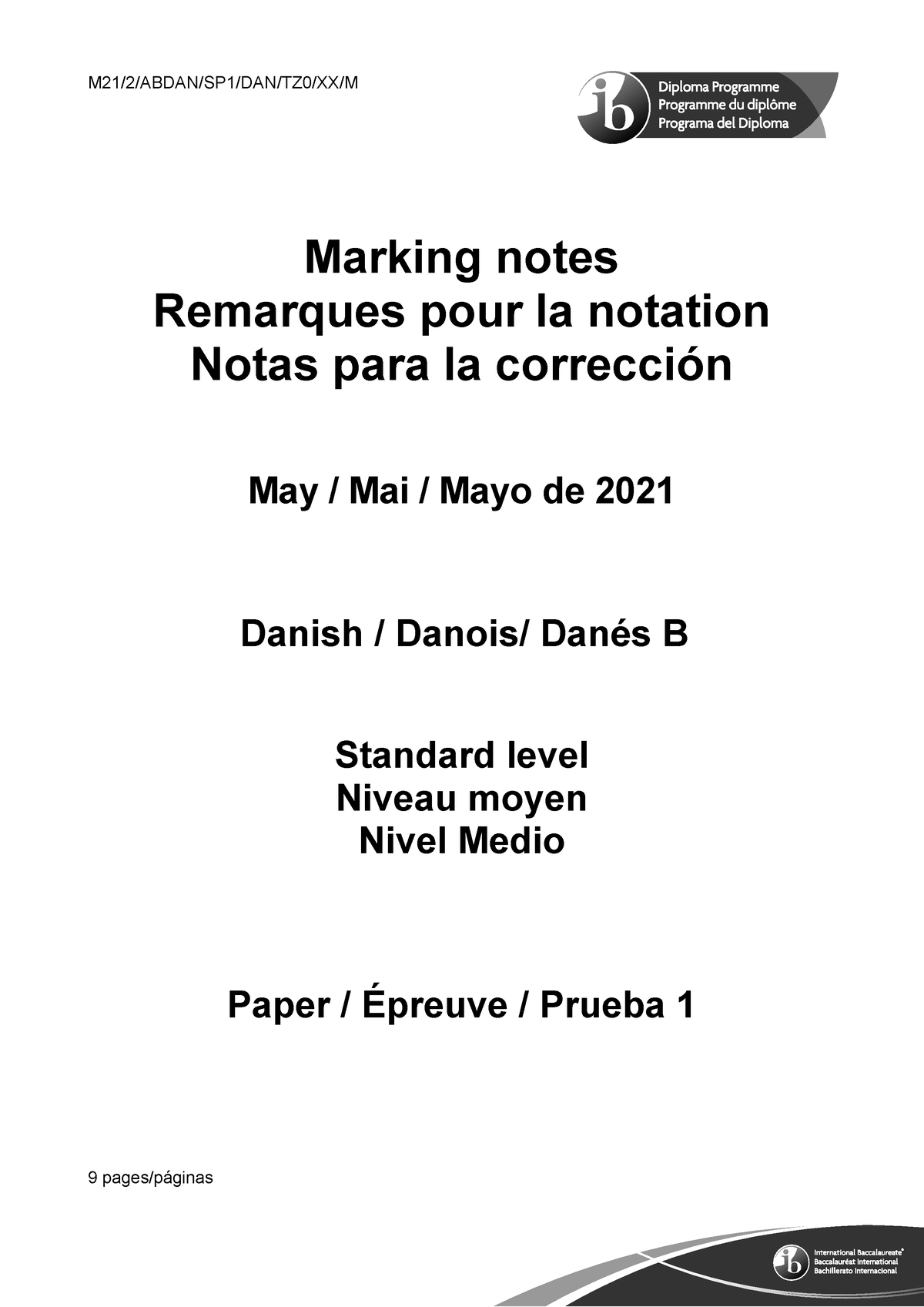 Danish B Paper 1 SL Markscheme - M21/2/ABDAN/SP1/DAN/TZ0/XX/M 9 Pages ...