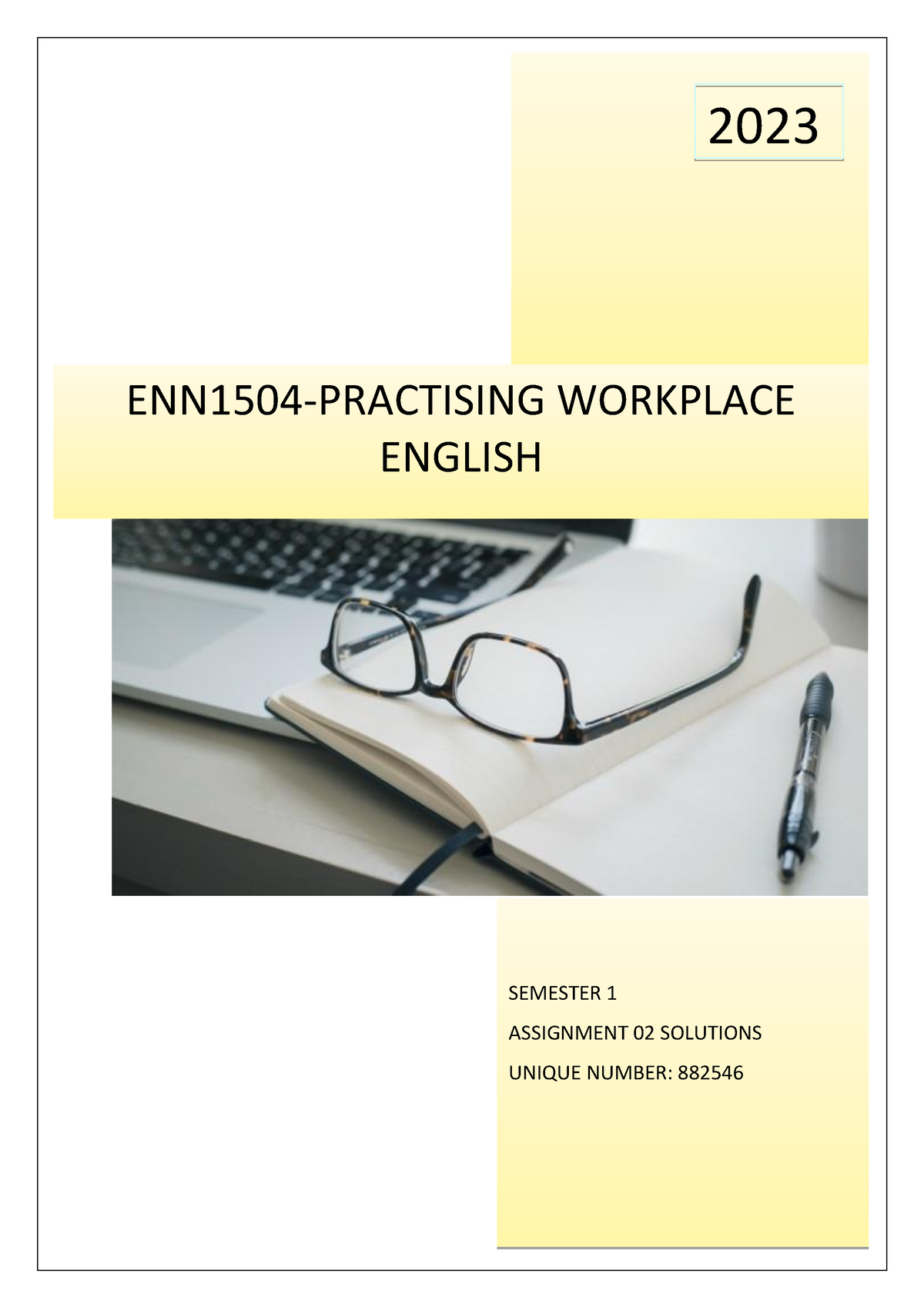 ENN1504- Assignment- 2 - 2023 ENN1504-PRACTISING WORKPLACE ENGLISH ...