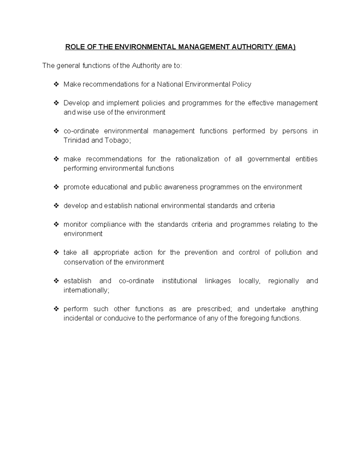 ROLE OF THE Environmental Management Authority ROLE OF THE