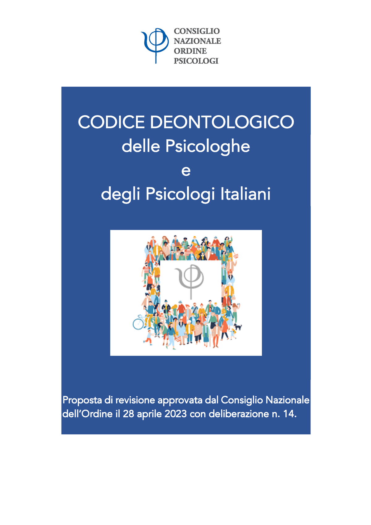 Nuovo Codice Deontologico - CODICE DEONTOLOGICO Delle Psicologhe E ...