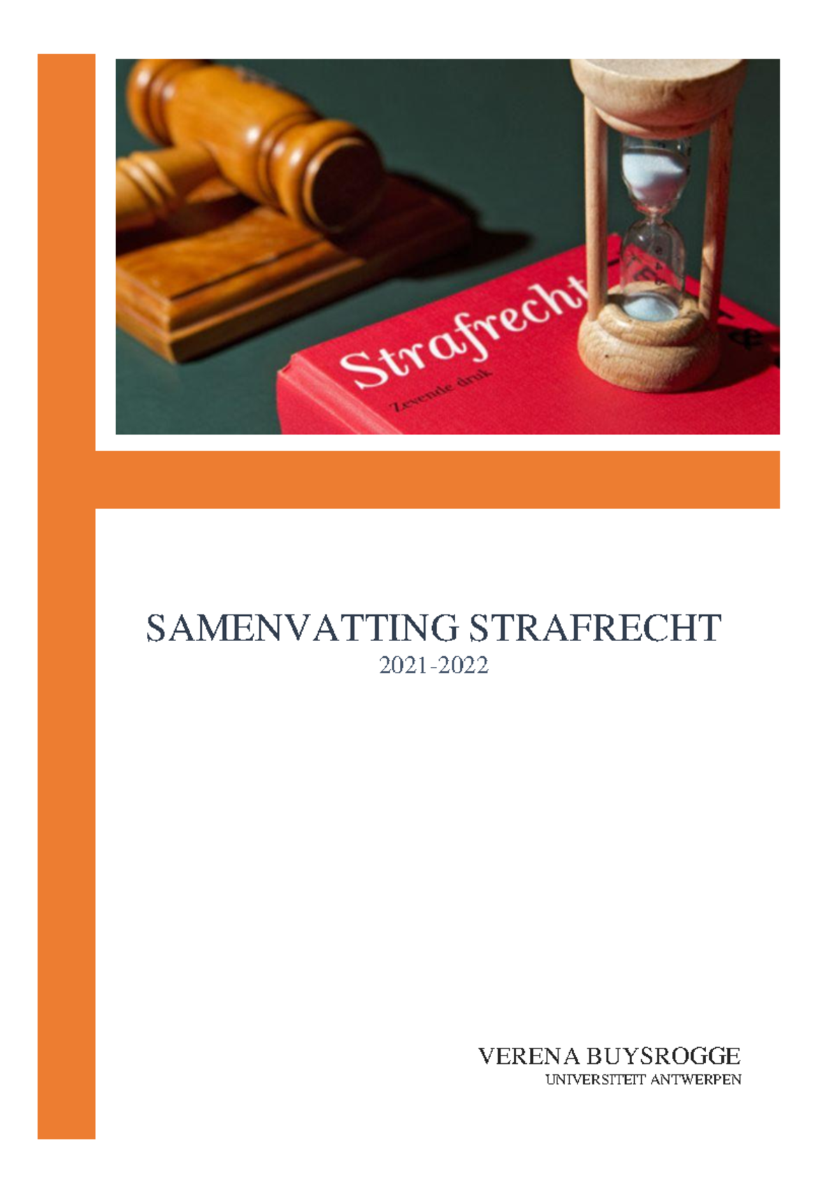 Samenvatting-strafrecht - SAMENVATTING STRAFRECHT 2021- VERENA ...