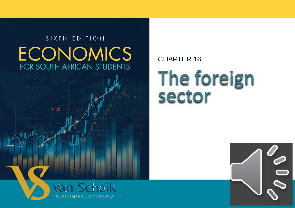 The foreign Sector - Chapter 16 The foreign sector CHAPTER 16 The ...