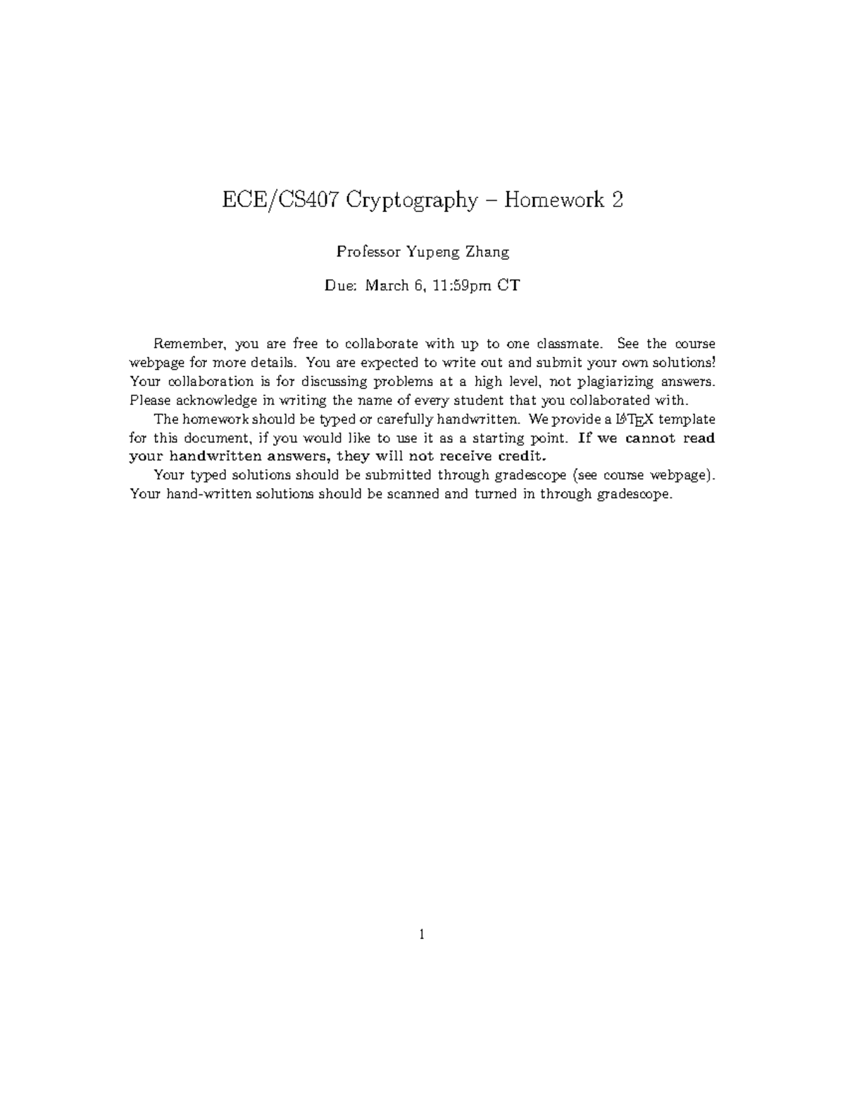 Hw2 - hw 2 - ECE/CS407 Cryptography – Homework 2 Professor Yupeng Zhang ...