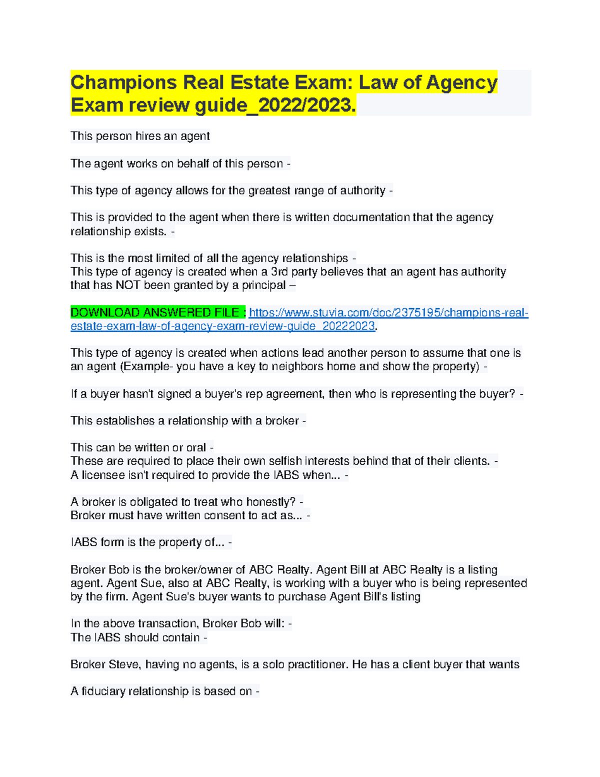 Champions Real Estate Exam This person hires an agent The agent works