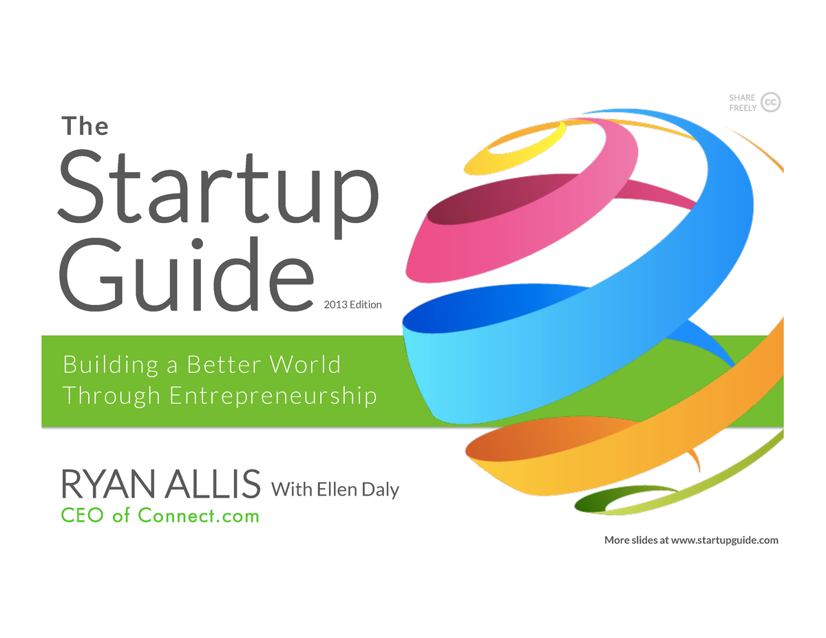 The Startup Guide 100 Steps To Building A Startup - SHARE FREELY CEO Of ...