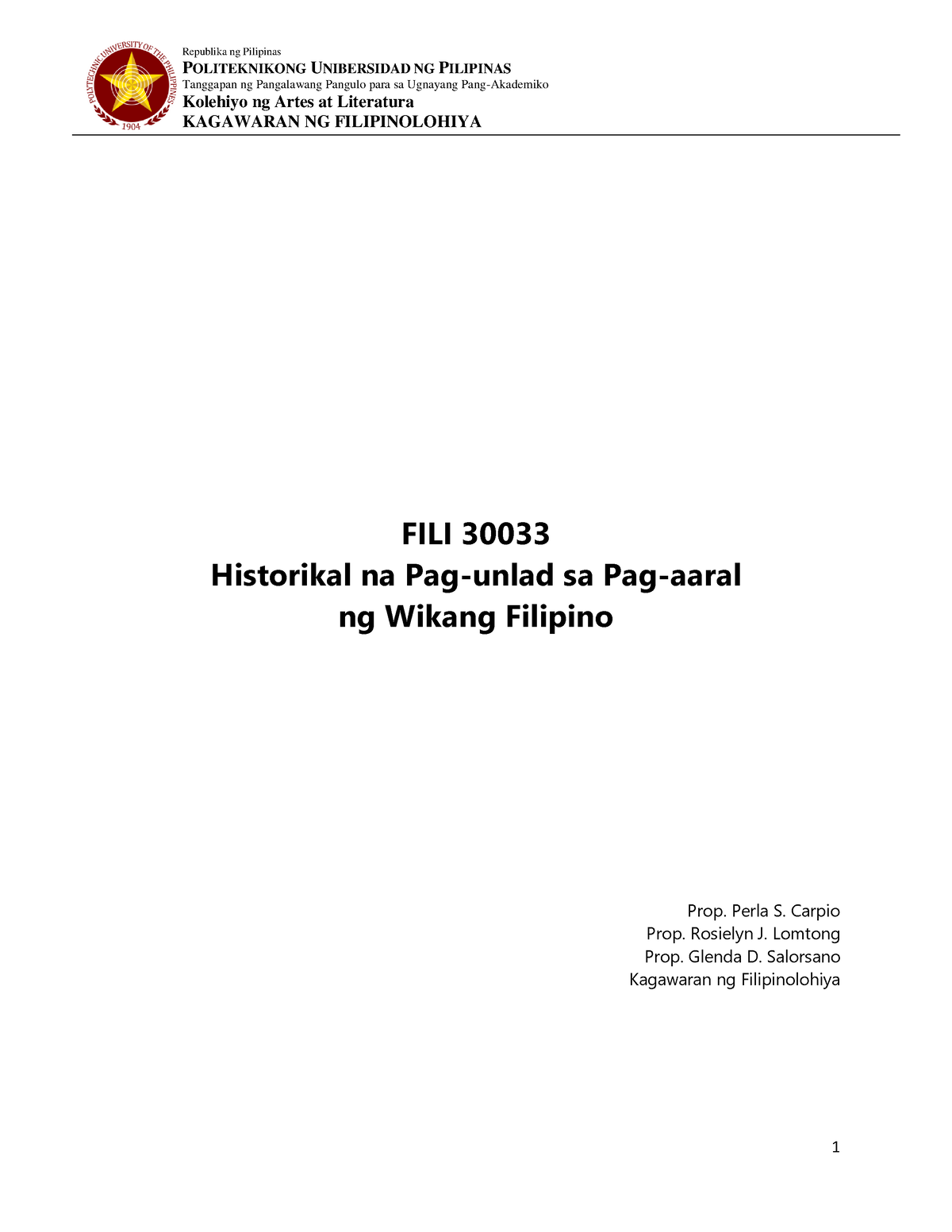 Historikal na Pag-unlad sa Pag-aaral ng Wikang Filipino 1 - P Tanggapan
