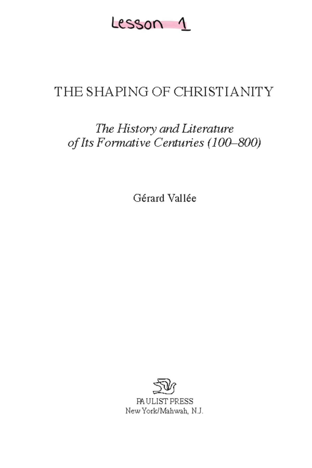 1 Shaping%20Christianity Introduction - THE SHAPING OF CHRISTIANITY The ...