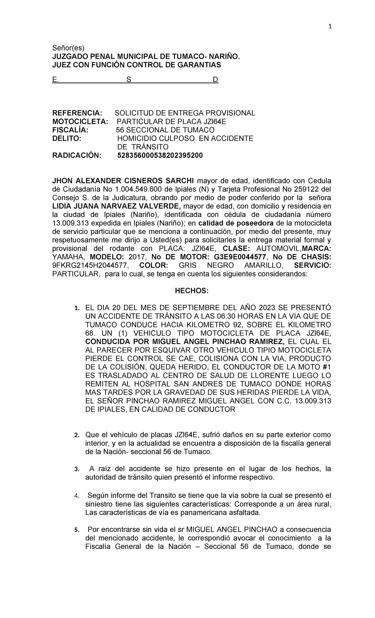 Solicitud DE MOTO- Lidia - Señor(es) JUZGADO PENAL MUNICIPAL DE TUMACO ...