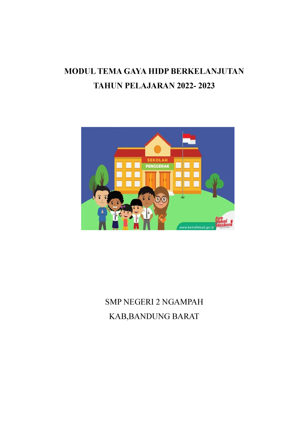 Modul GHB 2022 SMT Ganjil OK - MODUL TEMA GAYA HIDP BERKELANJUTAN TAHUN ...