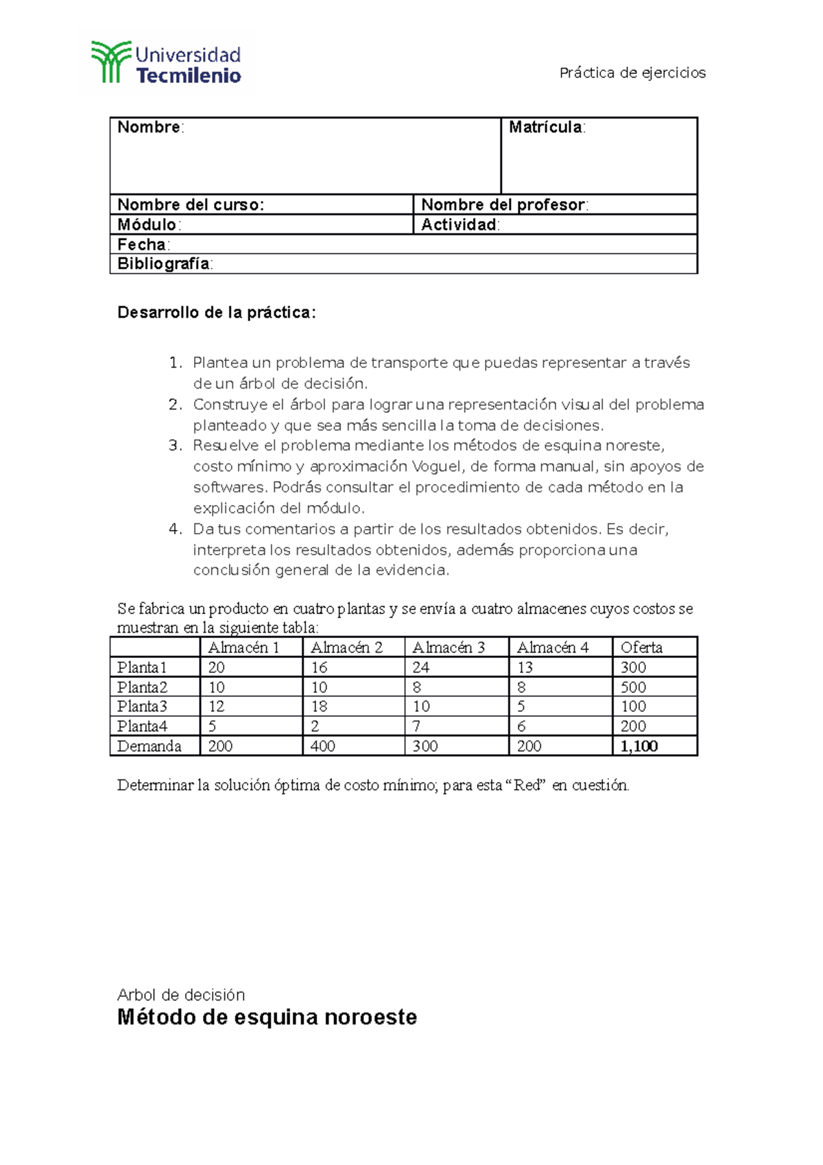 Evidencia 2 Modelación Para La Toma De Decisiones Nombre Matrícula