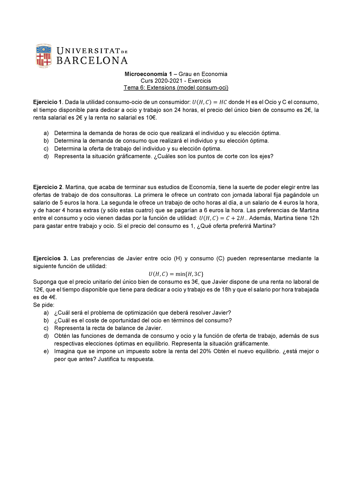 6.3. Ejercicios Ocio Consumo (clase) Enunciat - Microeconomía 1 – Grau ...