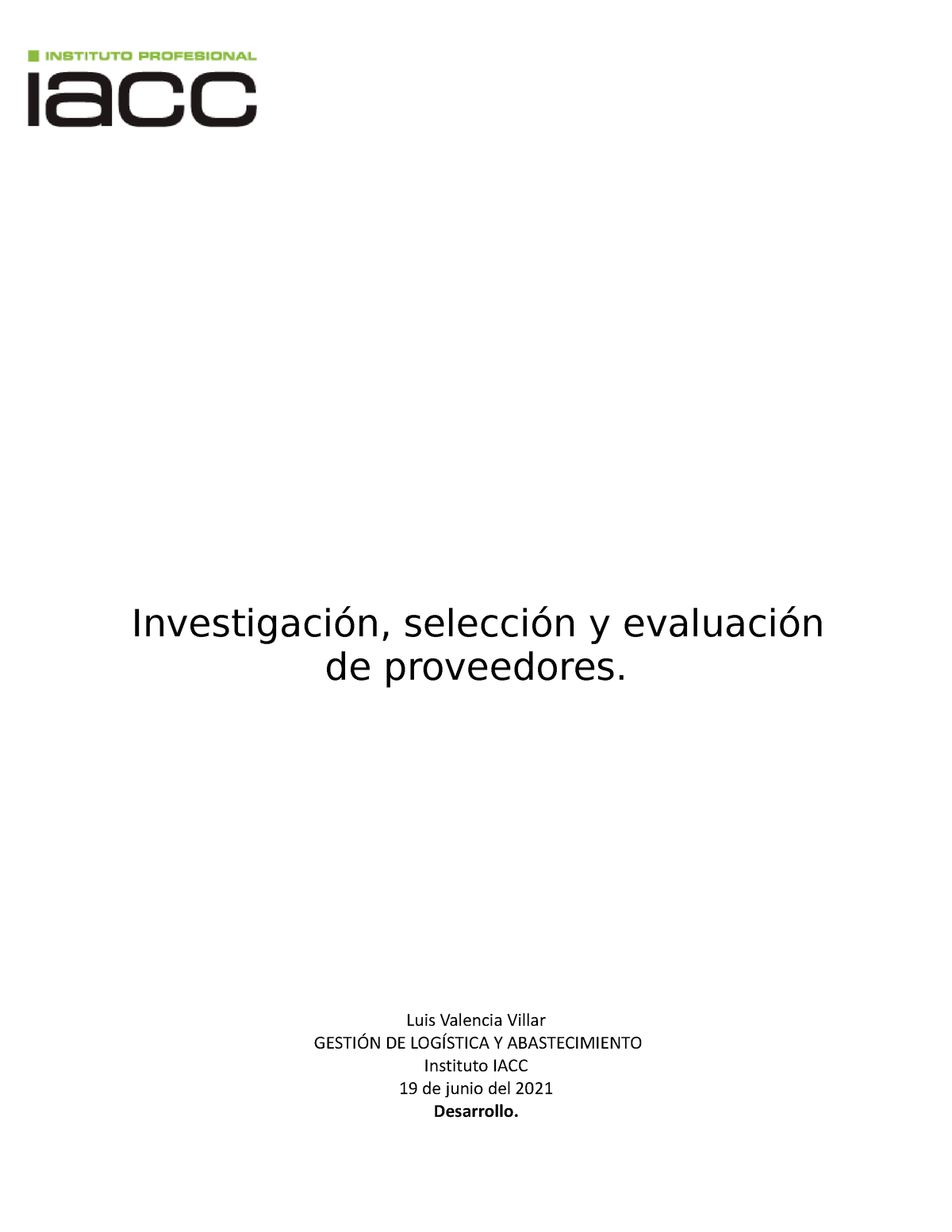 Logistica 2 - Semana 2 - Investigación, Selección Y Evaluación De ...