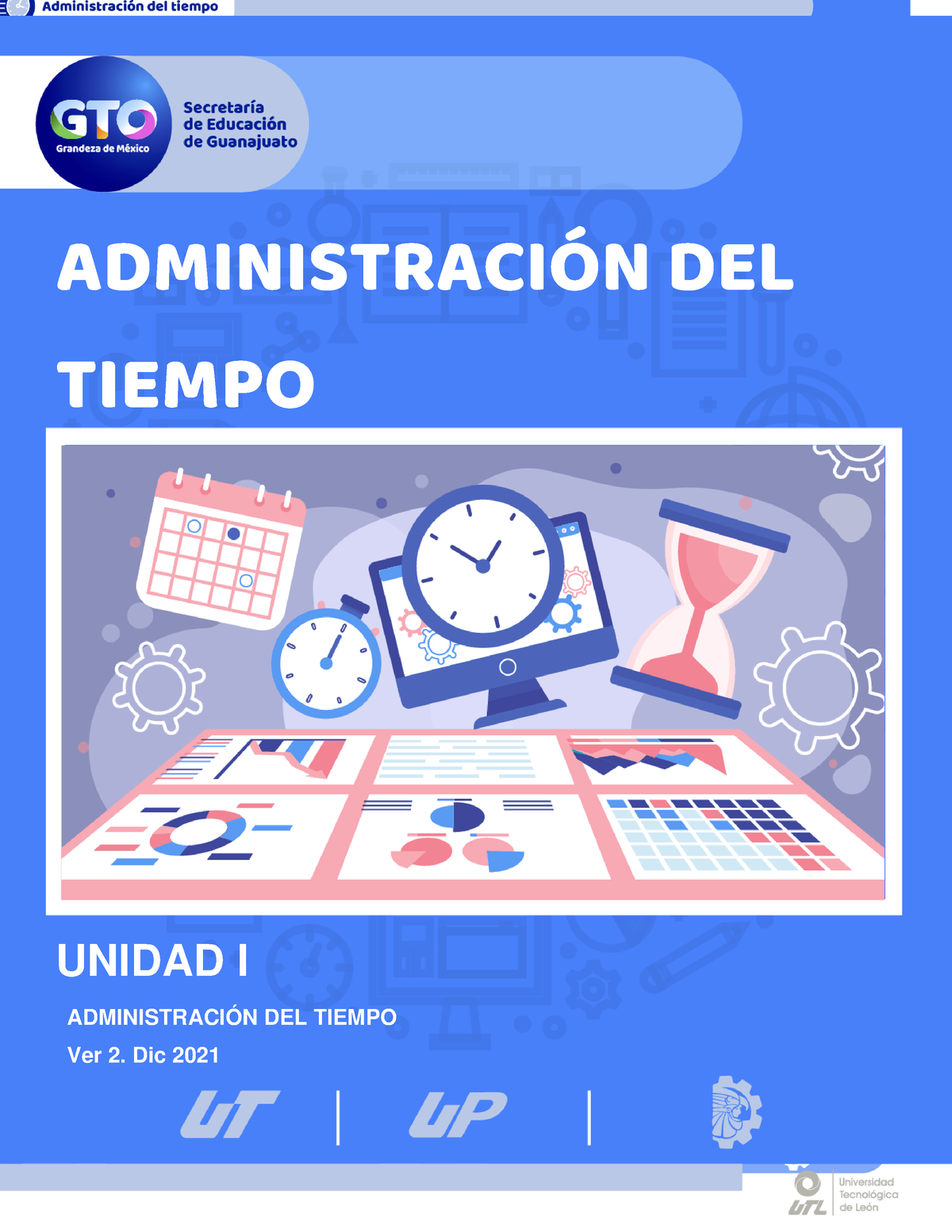 Administracion Del Tiempo U1 Administraci”n Del Tiempo Unidad I AdministraciÓn Del Tiempo Ver 4943