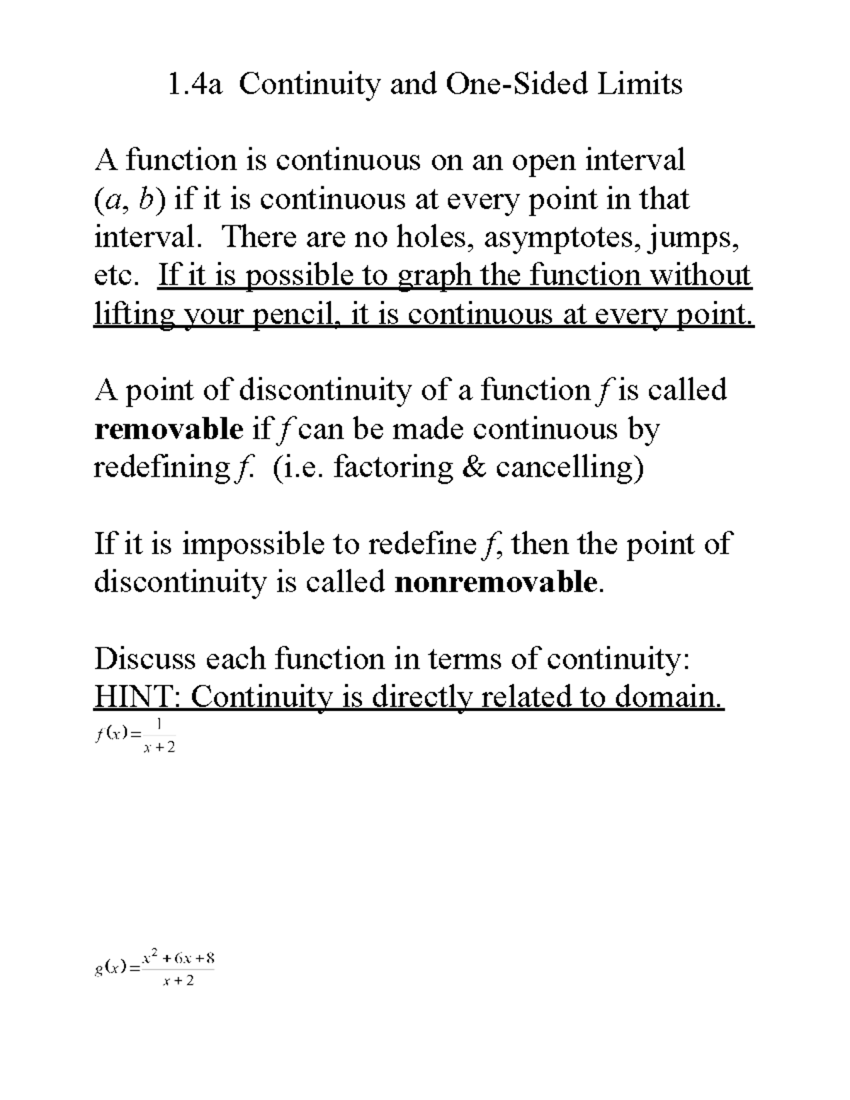 6 Calculus 1.4a Notes - 1 Continuity and One-Sided Limits A function is ...