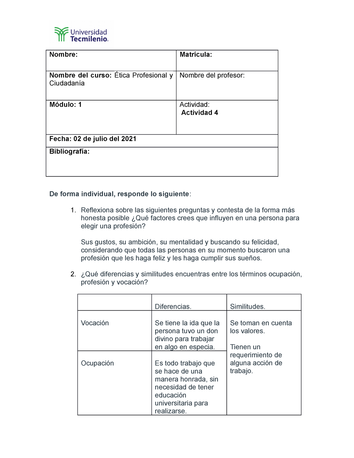 Act. 4 etica profesional y ciudadania - Nombre: Matrícula: Nombre del ...