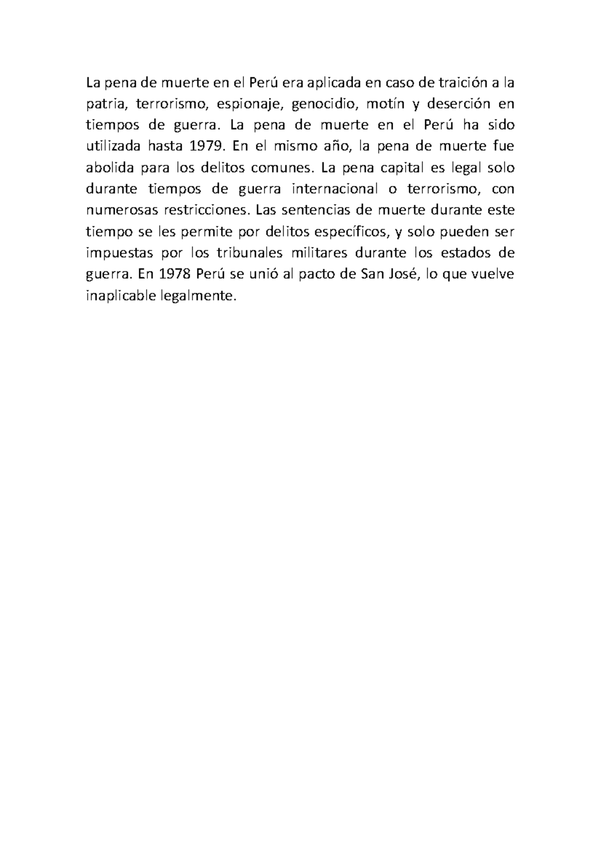 La pena de muerte en el Perú era aplicada en caso de traición a la ...