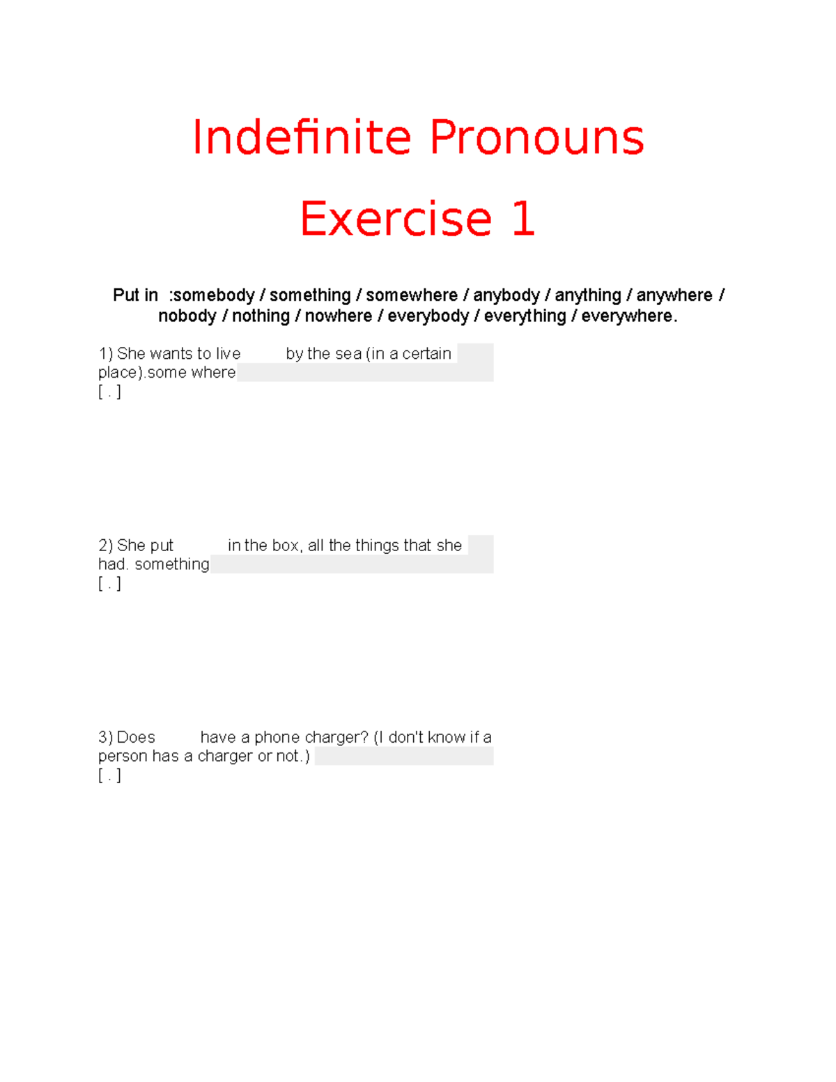 Indefinite Pronoun Ex #1 - Indefinite Pronouns Exercise 1 Put In ...