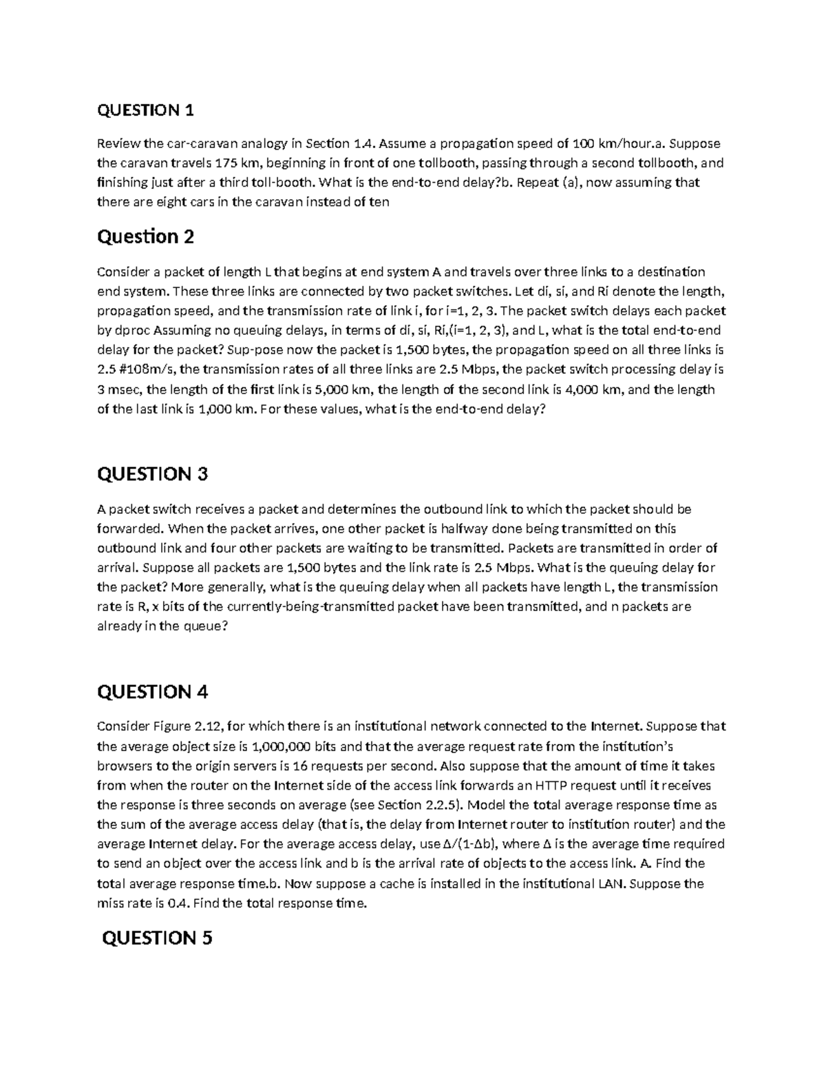 Computer network assign - QUESTION 1 Review the car-caravan analogy in ...