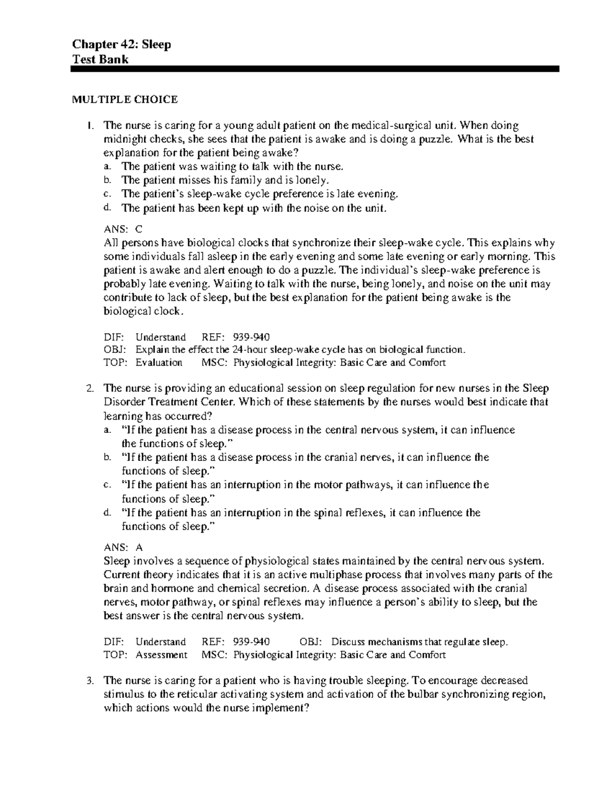 Chapter 42 - Study - Chapter 42: Sleep Test Bank MULTIPLE CHOICE 1. The ...