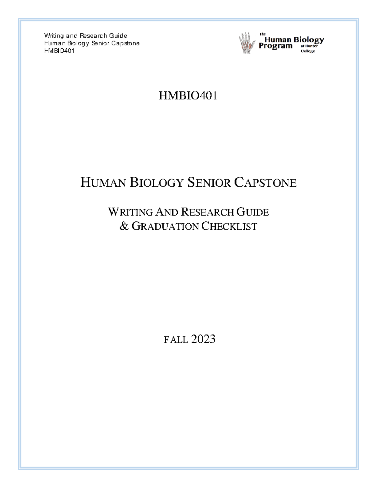 Capstone Guide F2023 Hum a n Biolog y Senior Ca p stone HMBIO HMBIO