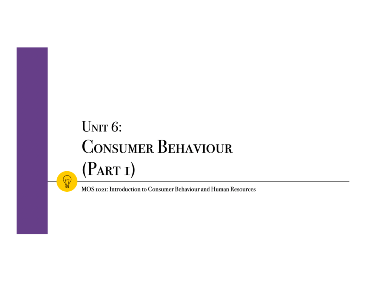 Mos+1021-+unit+6+ Student -1 - Unit 6: Consumer Behaviour (part 1) Mos 