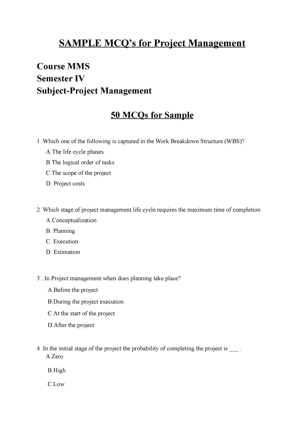 MCQs Sample For Project Management SAMPLE MCQs For Project Management Course MMS Semester