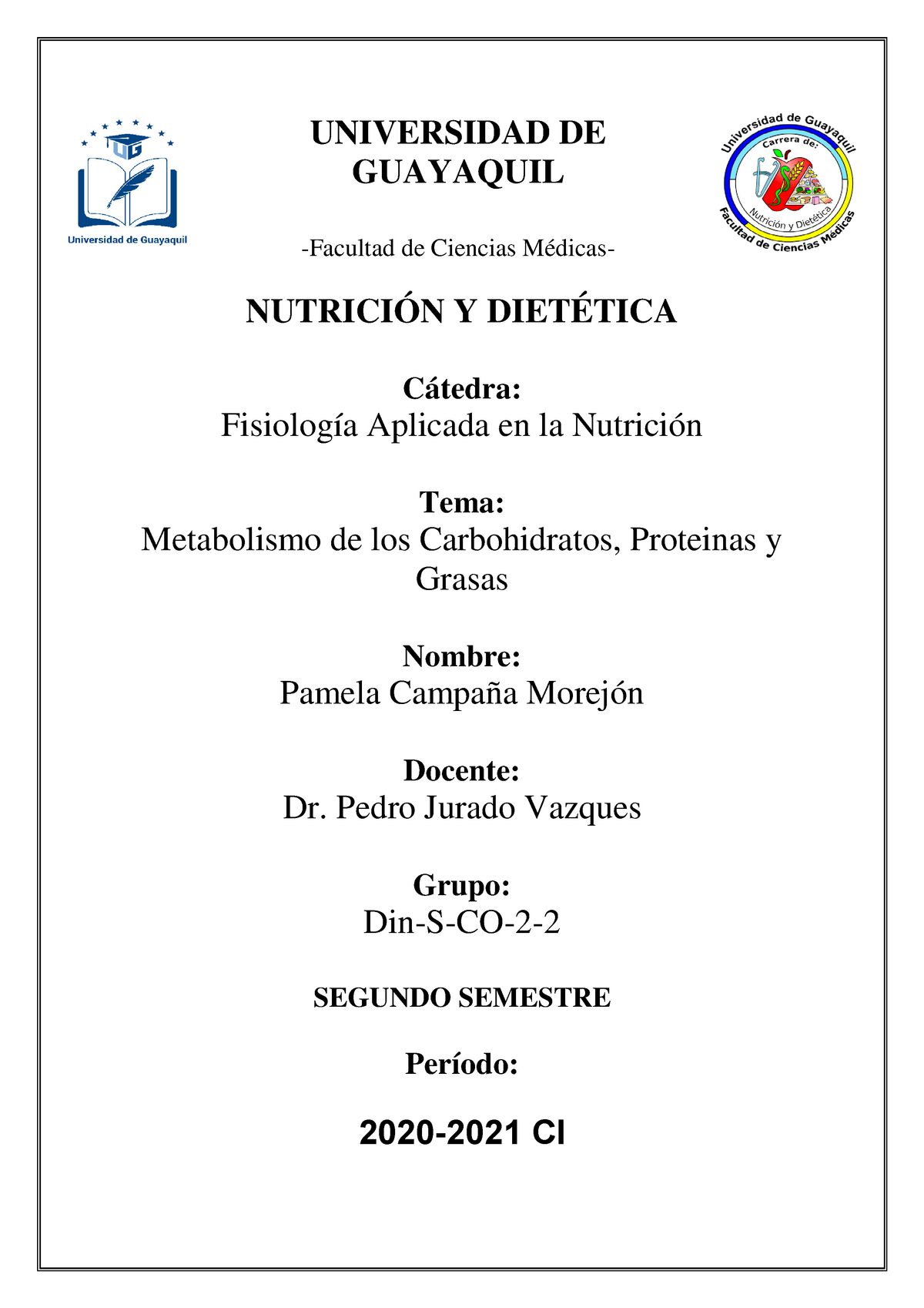 Metabolismo Carbohidratos, Proteinas Y Lipidos - UNIVERSIDAD DE ...