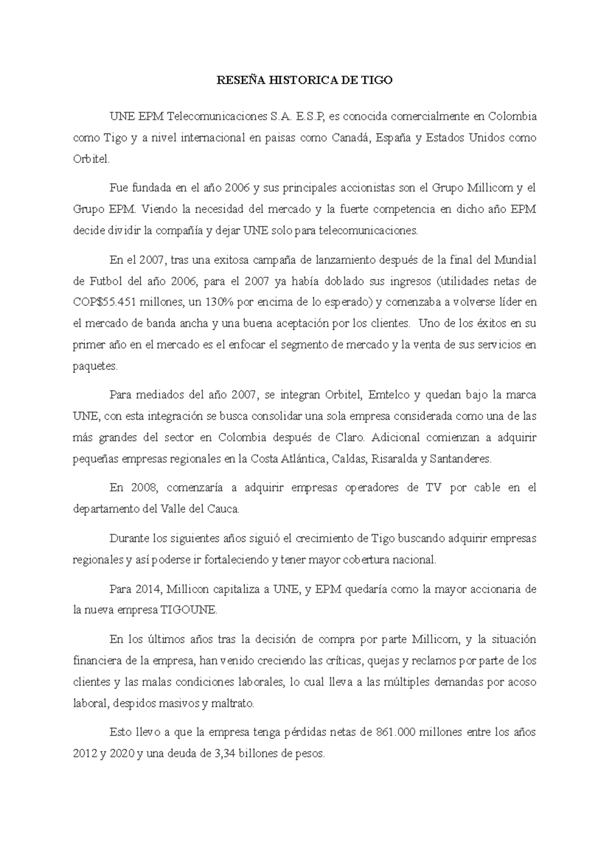 Reseña TIGO - Yjkjdhxbcnnn - RESEÑA HISTORICA DE TIGO UNE EPM ...