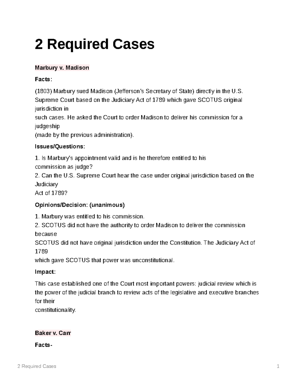 2 Required Cases Marbury v. Madison; Baker v. Carr 2 Required Cases