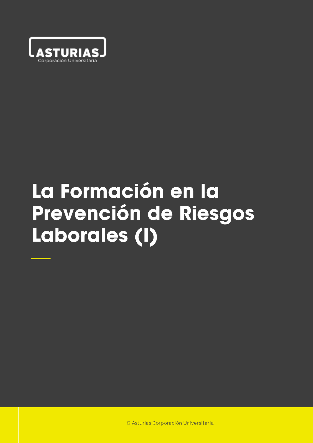 LA Formacion EN LA Prevencion DE Riesgos Laborales 1 - 1 La FormaciÛn ...