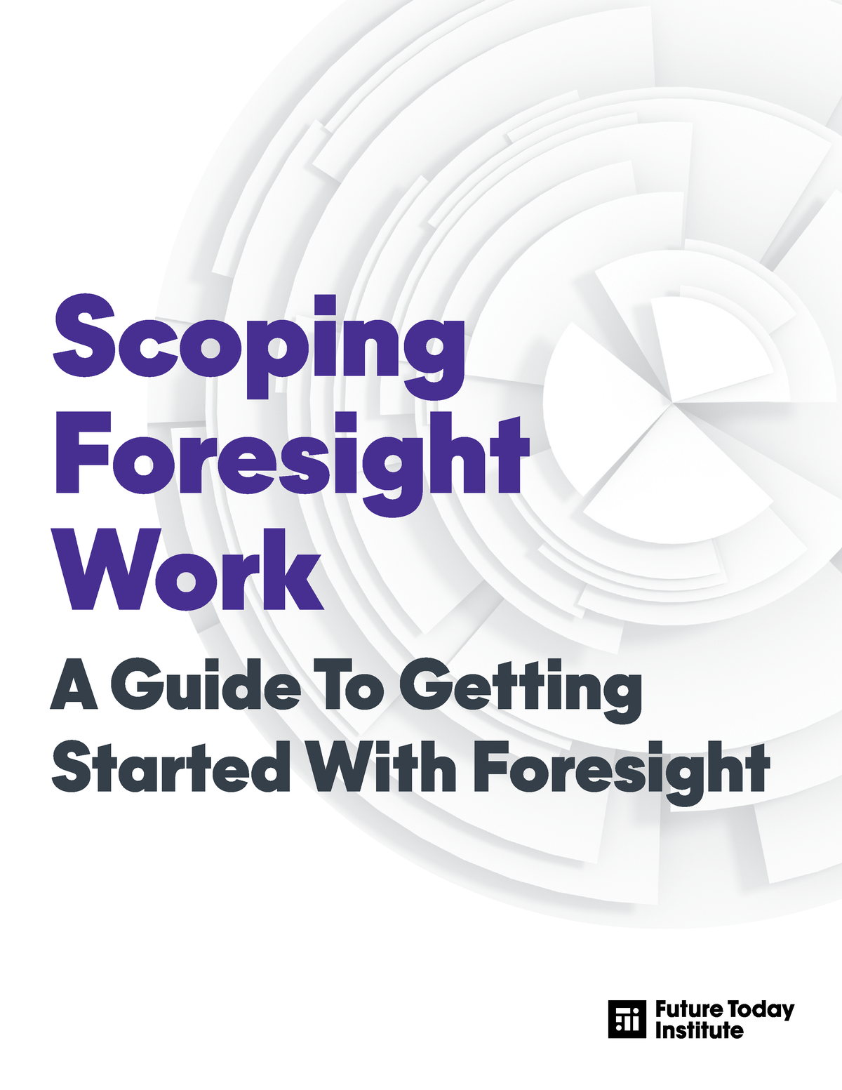 How To Begin Foresight Work - Scoping Foresight Work A Guide To Getting ...