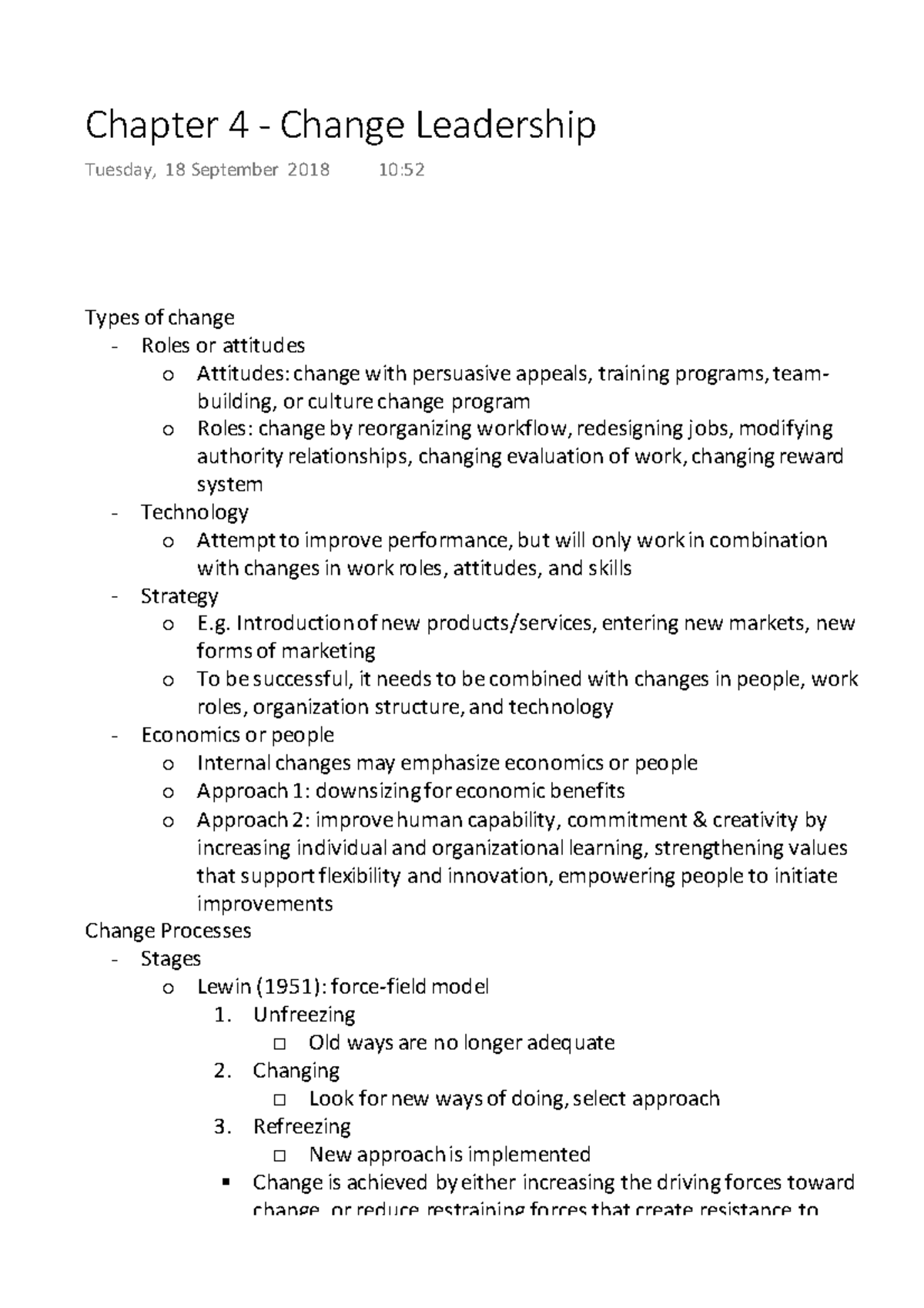Chapter 4 Change Leadership Types of change Roles or attitudes Attitudes change with