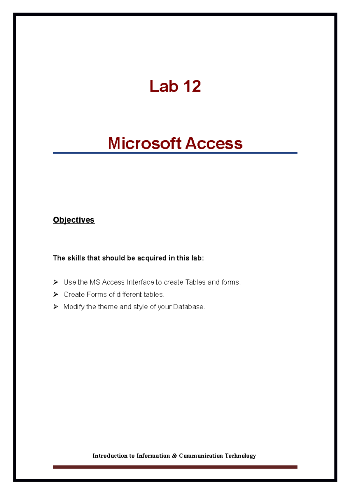 Lab 12Lab 12 Microsoft Access Objectives The skills that should be ...