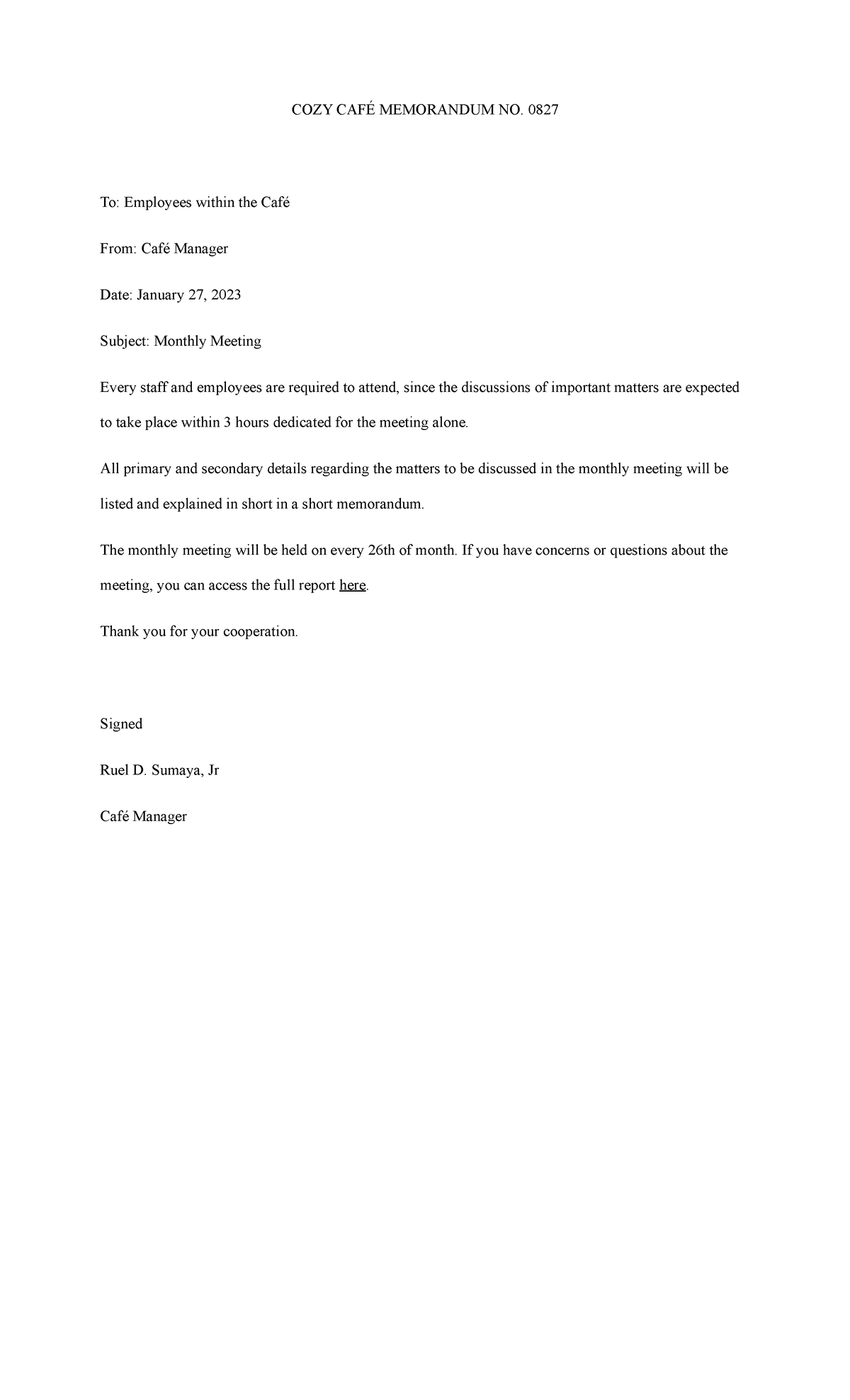 COZY CAFÉ Memorandum NO - COZY CAFÉ MEMORANDUM NO. 0827 To: Employees ...