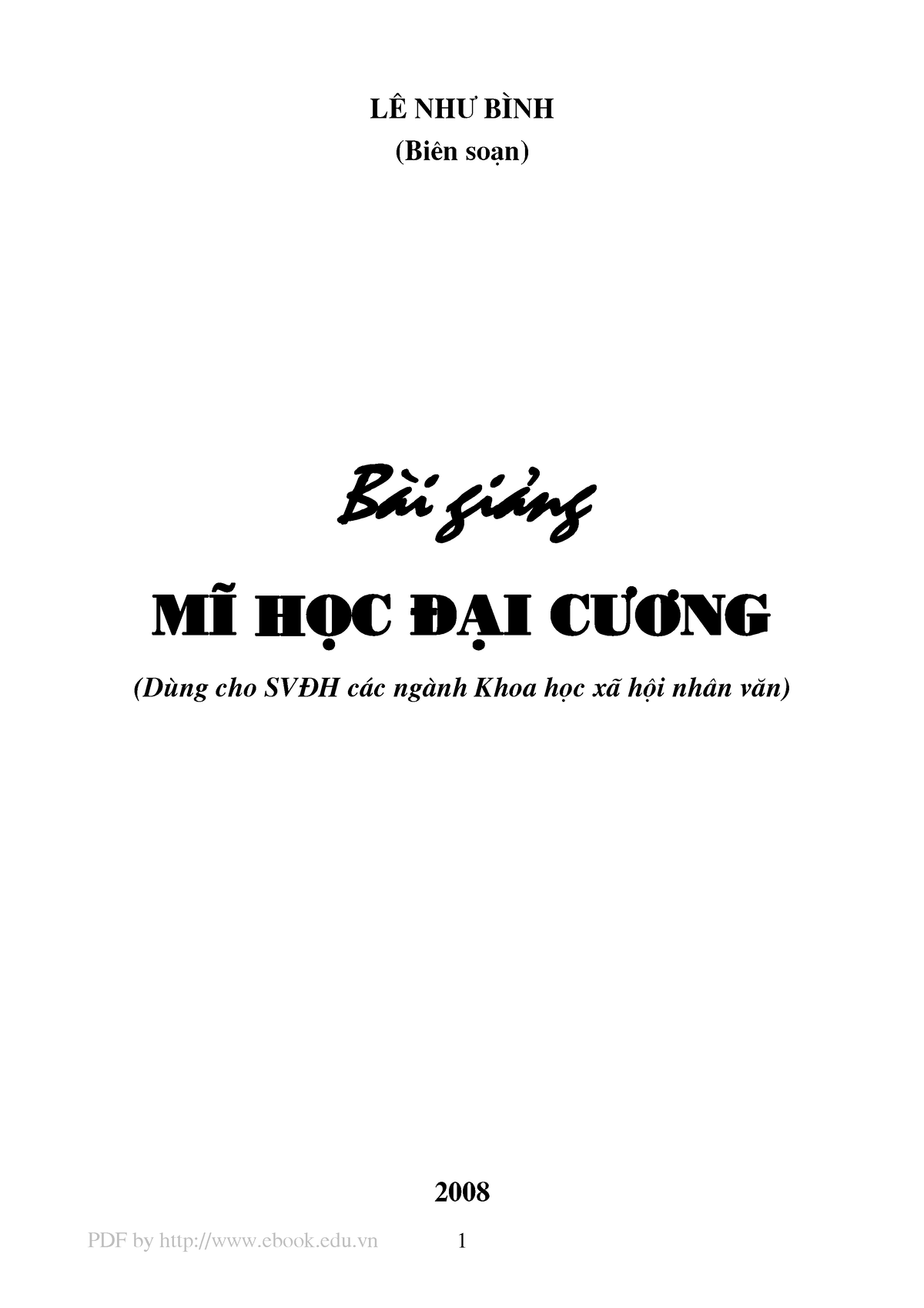 Bai Giang Mi Hoc Dai Cuong - Lª Nh− B×nh (Biªn So¹n) Bμi Gi¶ng MÜ Häc ...