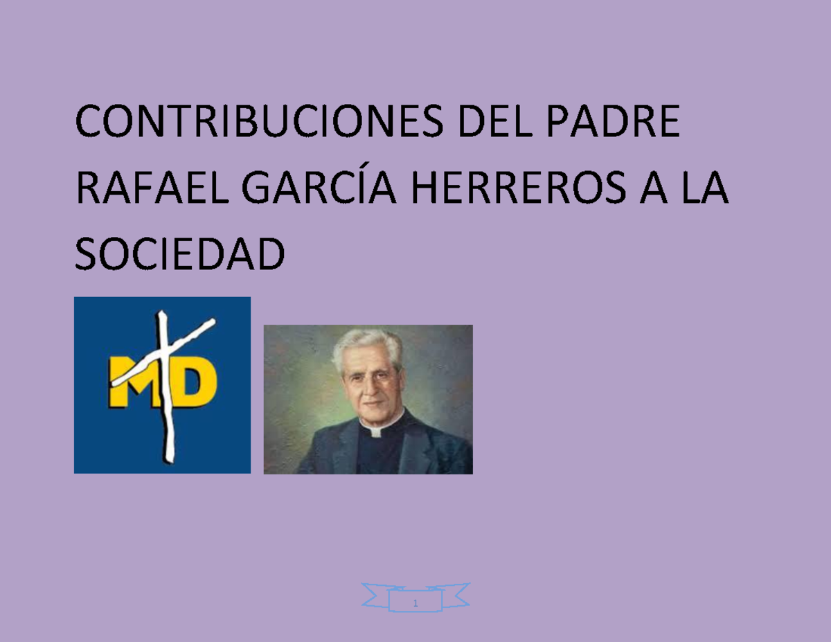 Contribuciones DEL Padre Rafael García Herreros A LA Sociedad ...