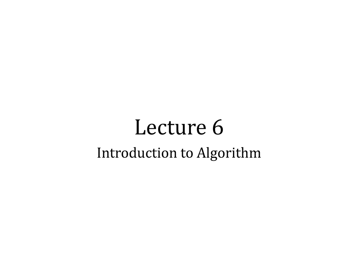 lect-6-intro-to-algorithm-lecture-6-introduction-to-algorithm-what-is