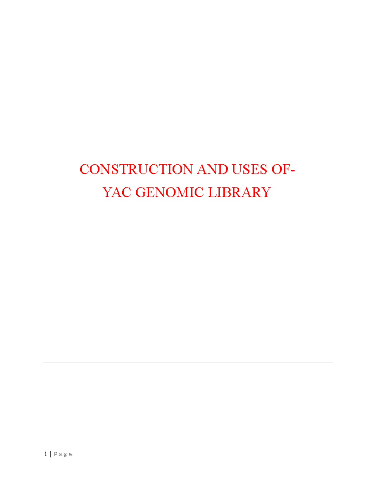 YAC library new-Yeast Artificial Chromosome - CONSTRUCTION AND USES OF ...