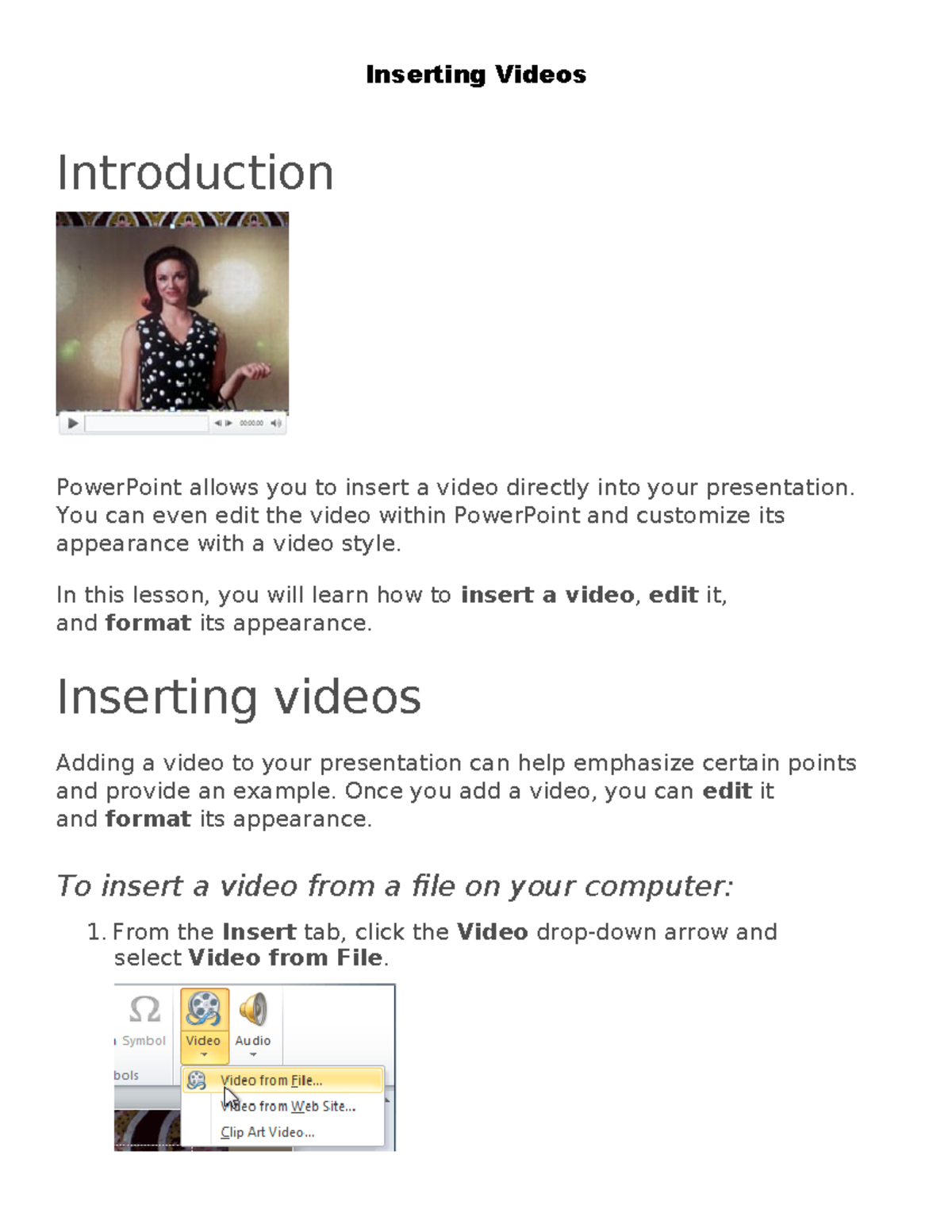 17Inserting Videos - Introduction PowerPoint allows you to insert a ...