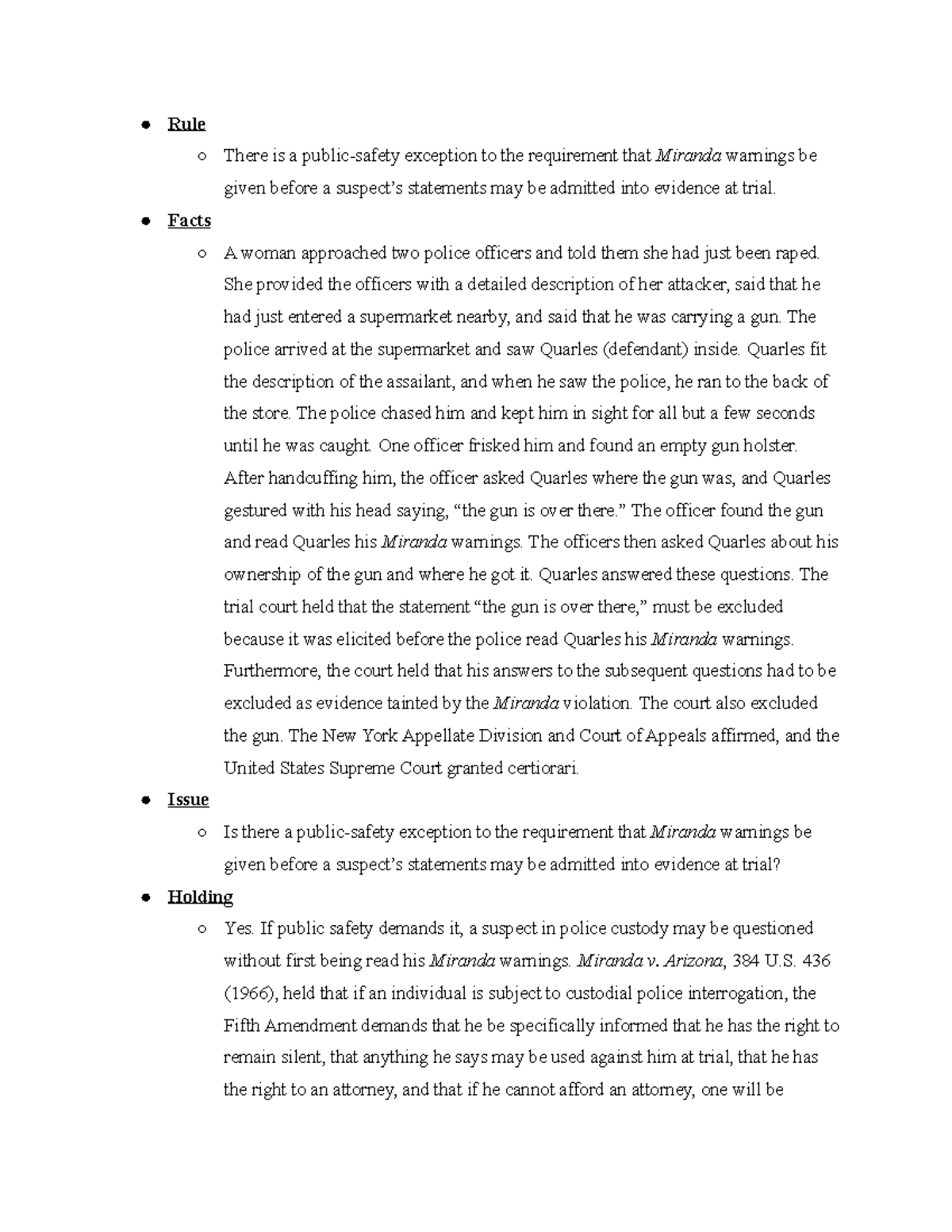 Crim Pro 2022 New York v. Quarles Rule There is a publicsafety