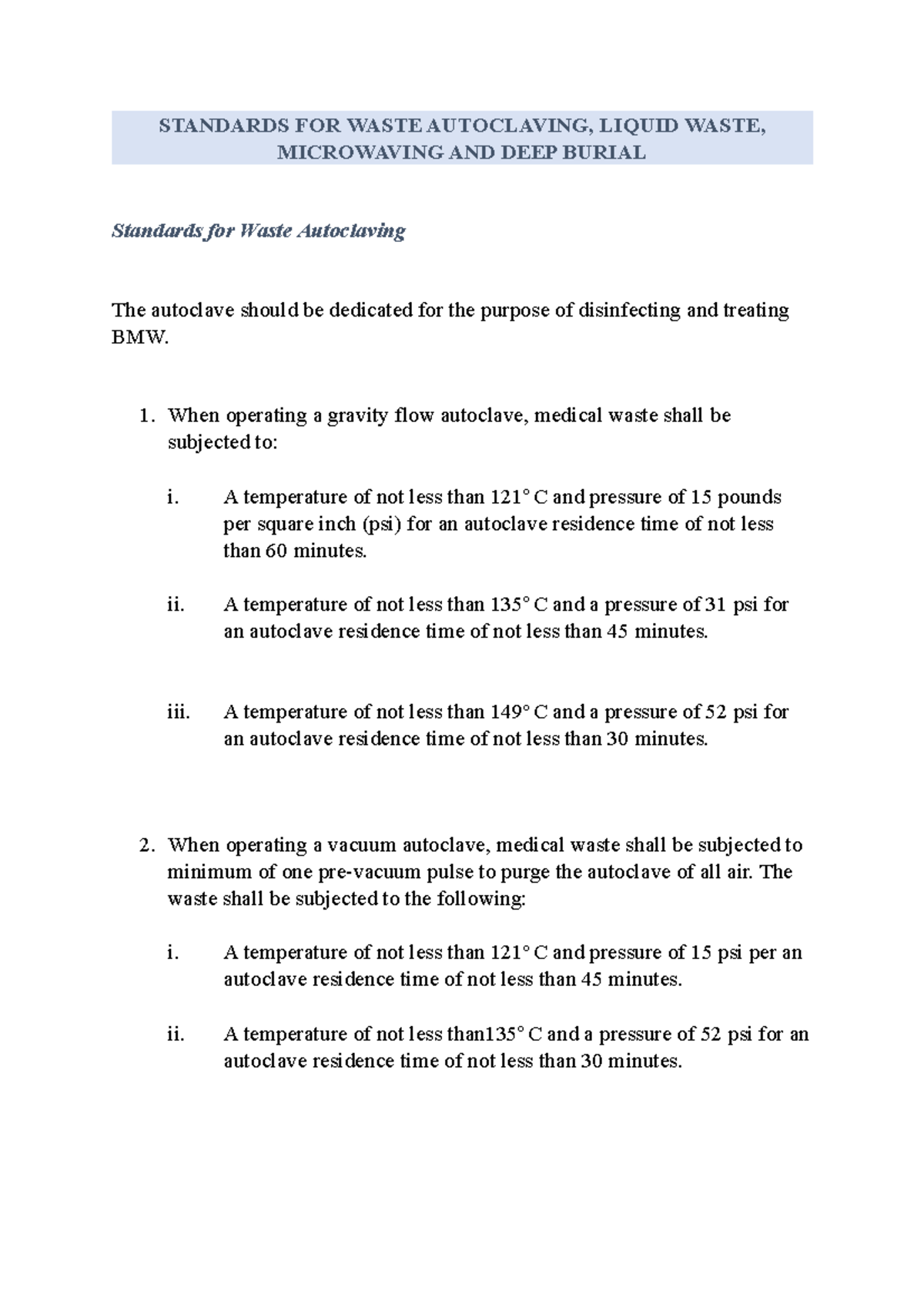 Standards FOR Waste Autoclaving, Liquid Waste, Microwaving AND DEEP