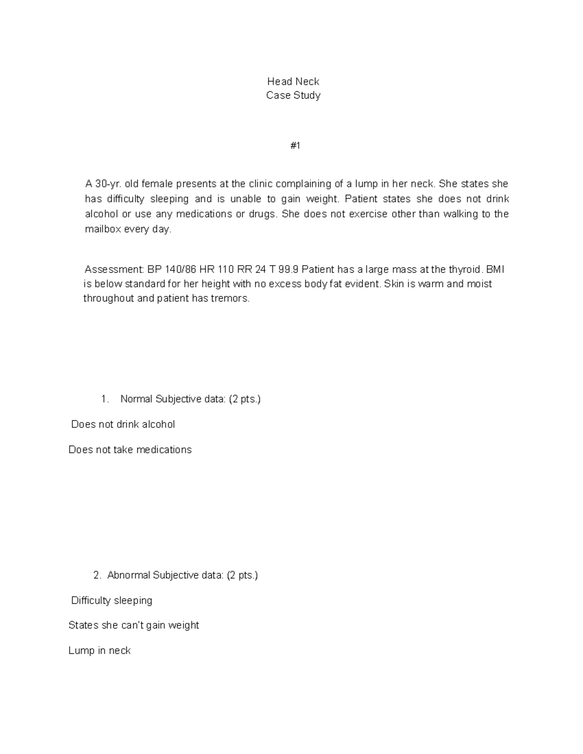 Head Neck Case Study - Head Neck Case Study A 30-yr. old female ...