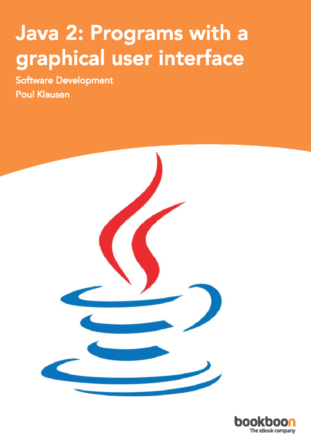 Java 2 Programs with a graphical user interface - POUL KLAUSEN JAVA 2 ...