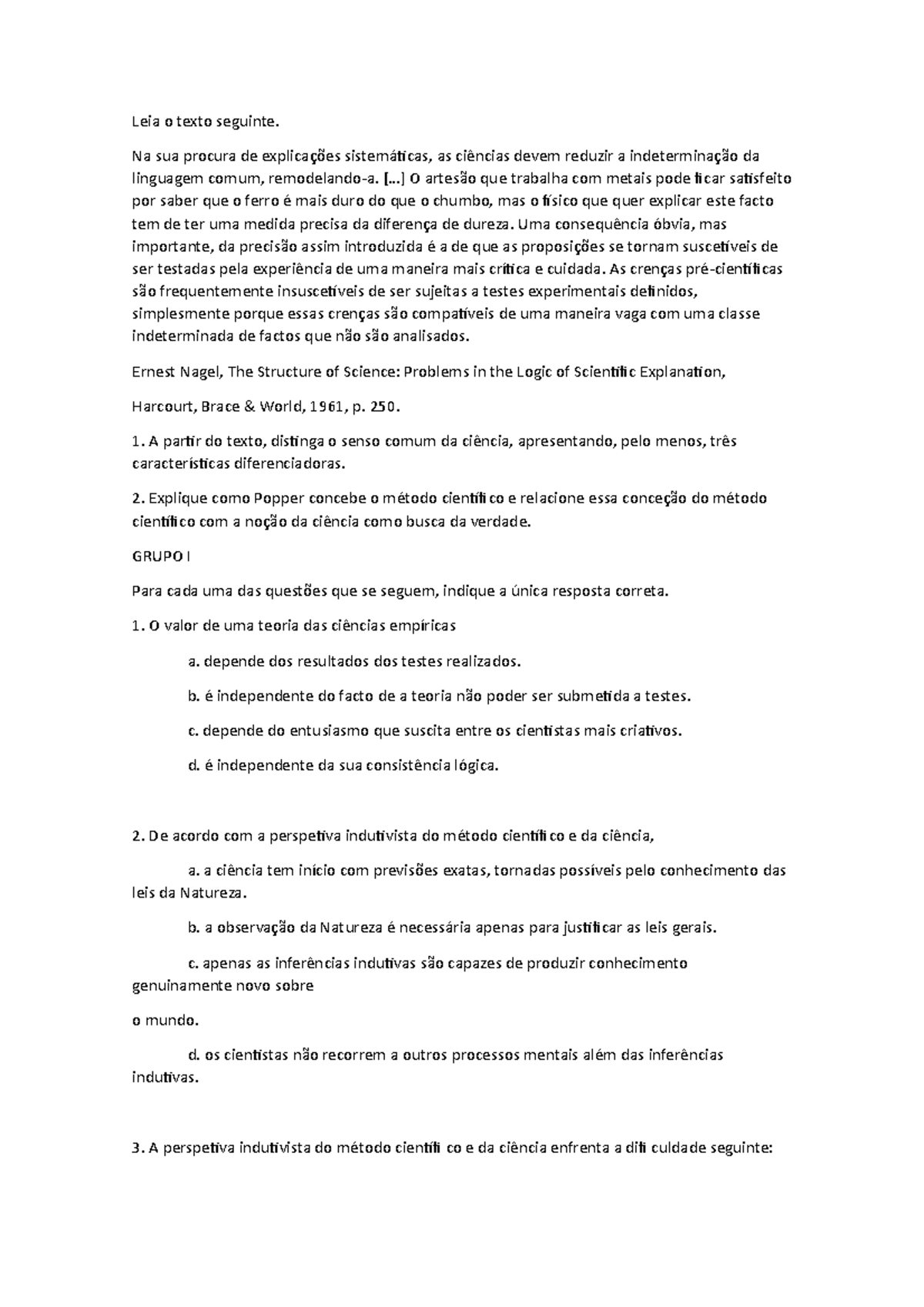 Leia o texto seguinte - vdc - Leia o texto seguinte. Na sua procura de ...