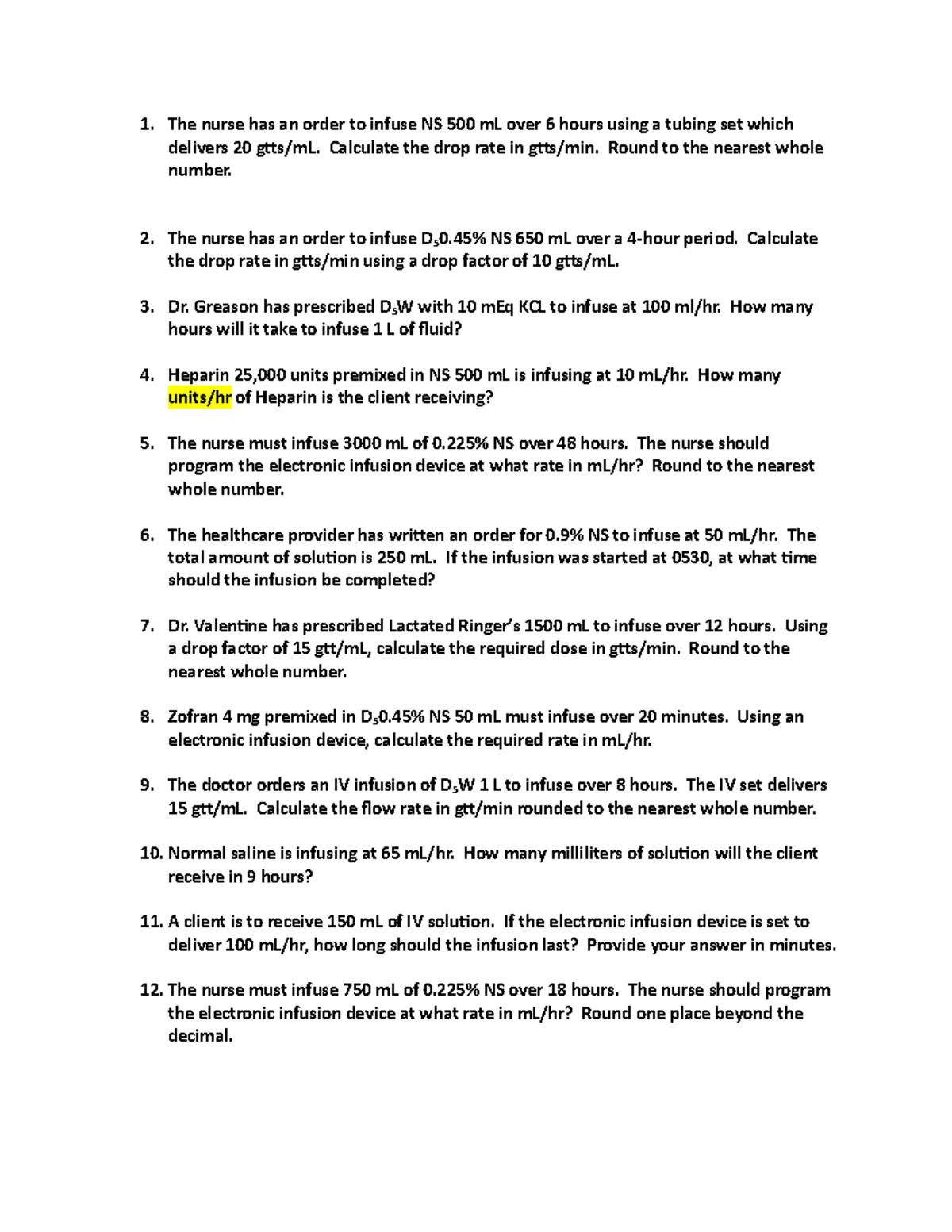 Volume and Time Problems Students-1 - The nurse has an order to infuse ...