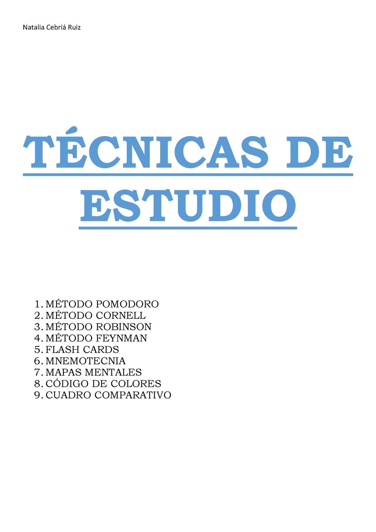 Técnicas DE Estudio - TÉCNICAS DE ESTUDIO 1. MÉTODO POMODORO 2. MÉTODO ...