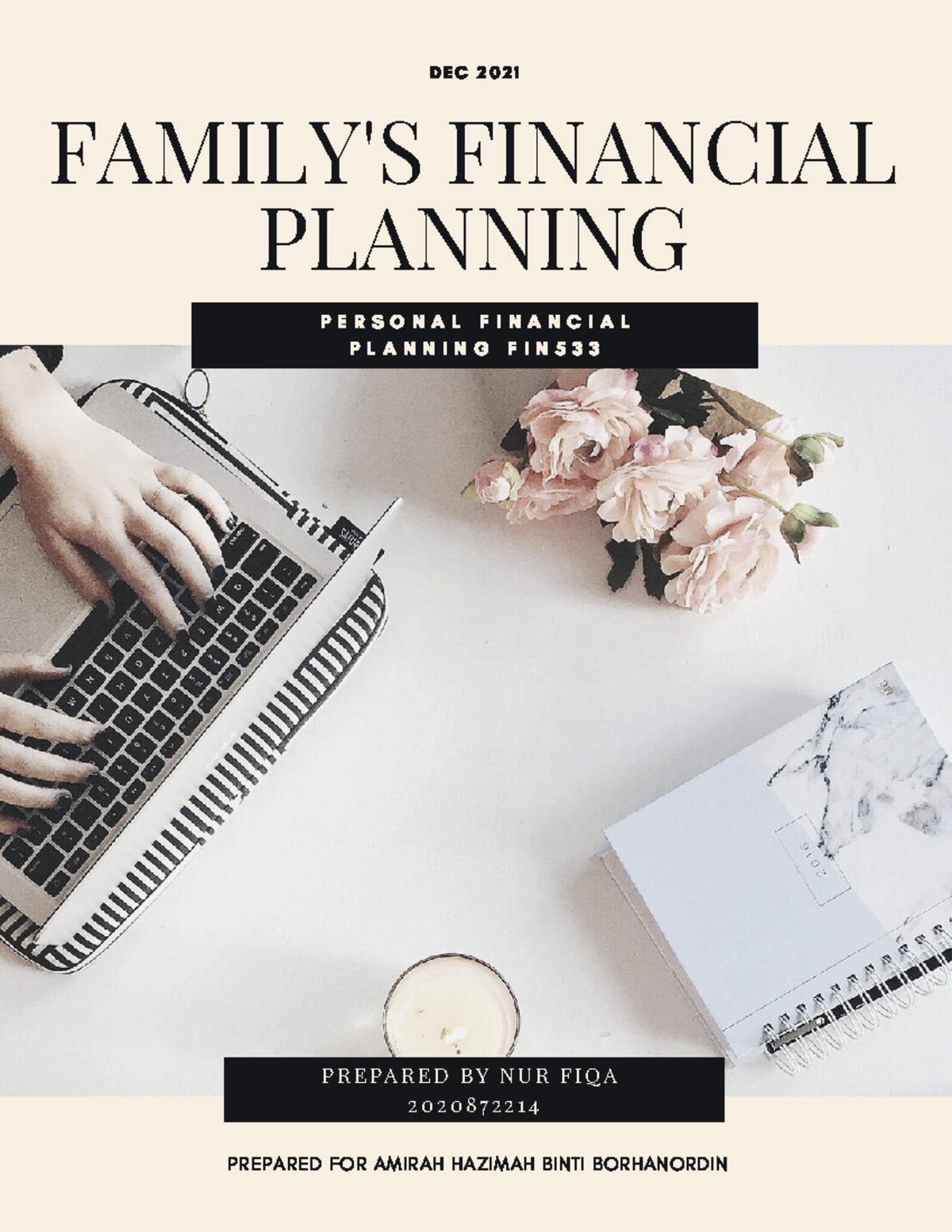 Financial Plan FIN533 FAMILY'S FINANCIAL PLANNING P E R S O N A L F I