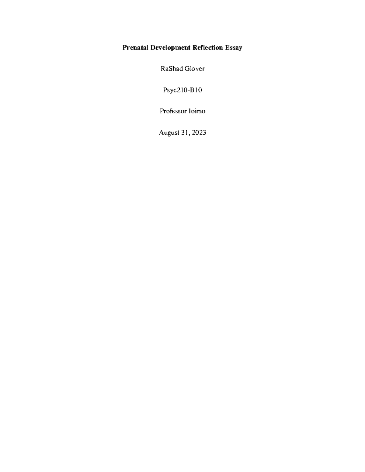 Prenatal Development Reflection Essay - Today there are many different ...
